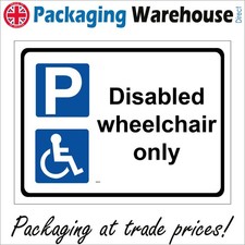 SIGN Disabled Wheelchair Only