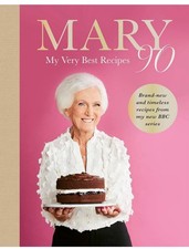 Mary 90: Britain’s beloved bestselling cook by Mary Berry Hardcover -  New 2025