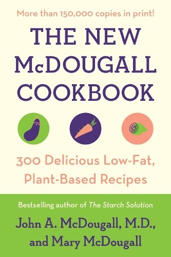 The new mcdougall cookbook - the,