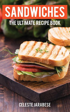 Sandwiches: the Ultimate