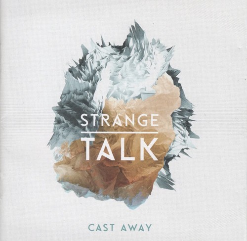 Cast away strange talk - talk, (cd