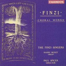 Gerald Finzi: Choral Works