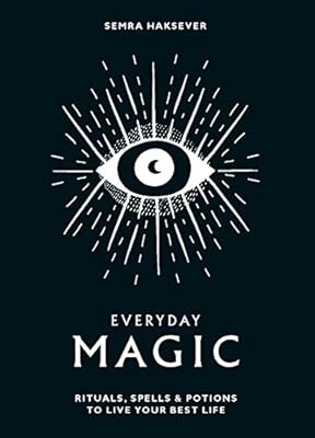 Everyday magic rituals - everyday,