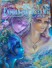 Jonna Sheen ENCHANTED DREAMS Featuring the paintings of JOSEPHINE WALL
