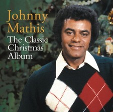 JOHNNY MATHIS : The Classic Christmas Album (CD) Album- New and Sealed