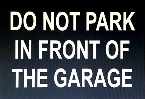 Not park front - do, garage