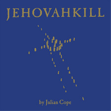 Julian Cope Jehovahkill