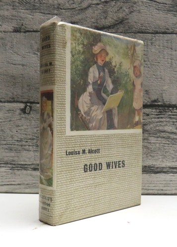 Good wives louisa alcott - by,