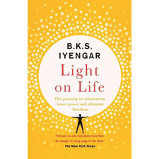 Light on Life The Yoga Journey