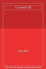 Coconut Oil - Nature's Perfect