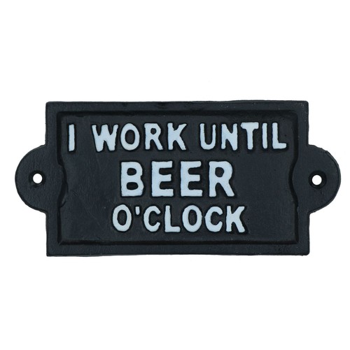 Work until beer clock sign - until, o'clock