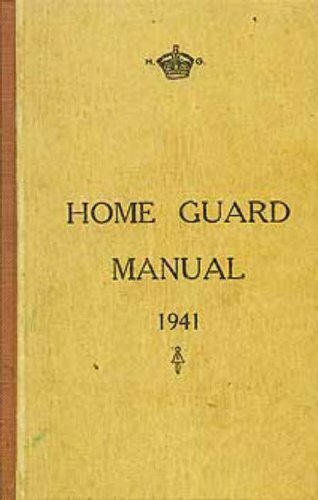 Home guard manual - home, by