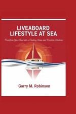 Liveaboard Lifestyle at Sea