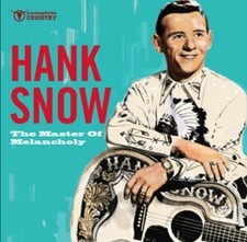 Hank Snow: The Master of