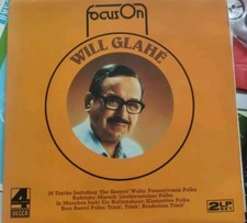 Focus On Will Glahe 1975 UK Double Vinyl LP/Record. Accordion/Polka/Oktoberfest