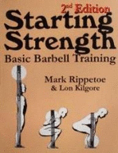 Starting strength basic - starting, strength: