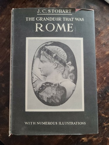 The grandeur that was - rome, by