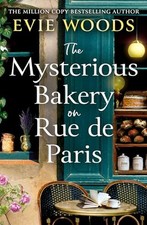 The Mysterious Bakery on Rue de Paris: ..., Woods, Evie