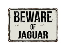 338VS Beware Of Jaguar 8 "x