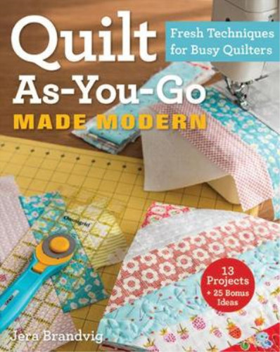 Quilt you made - as-you-go, modern