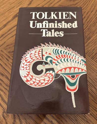 Unfinished tales r - unfinished, j.r.r