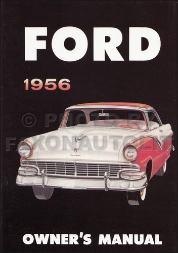 1956 ford car owners manual - owners,
