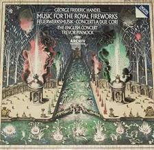 Handel: Royal Fireworks Music