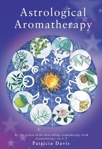 Astrological aromatherapy - astrological, by