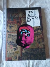 It's a Stick-Up: 20 Real Wheat Paste... 1st Paperback Ed.- Pure Evil-Paul Insect
