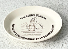 The Miners strike 1984-85 Commemorative Dish The Fight Goes On 13.5 cm's dia