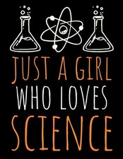 Just A Girl Who Loves Science: Note..., Publishing, Car