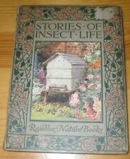 The Rambler Nature Books Stories of Insect Life by W J Claxton Pub by Blackie