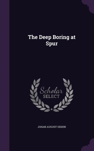 Udden deep boring spur - -,