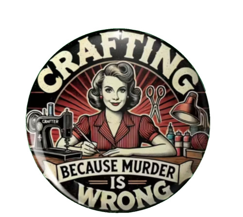 Crafting because murder - because,