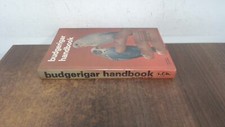 			Budgerigar Handbook, Hart, Ernest H., TFH Publications, 1978, Pap		