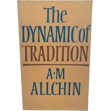 The Dynamic of Tradition