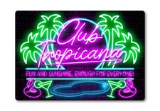 Club tropicana bar sign - sign, metal