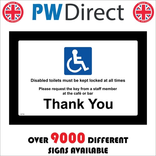 Sign disabled toilets must - toilets,