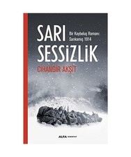 Sari Sessizlik; Bir Kaybolus