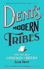 Dent's Modern Tribes: The