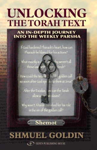 Unlocking the torah text an - unlocking,
