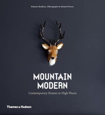 Mountain Modern: Contemporary Homes..., Bradbury, Domin