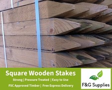 10 x 60cm (2ft) tall 45mm wide Square Wooden Tree Stakes  pressure treated wood