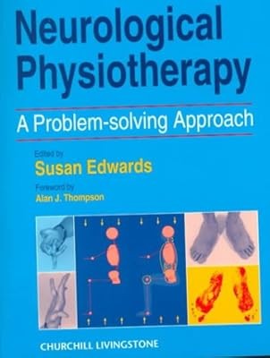 Neurological physiotherapy a - neurological, physiotherapy: