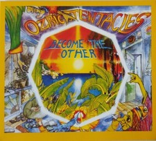 Ozric Tentacles - Become the