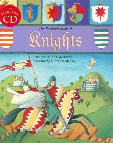 The barefoot book knights - the, of