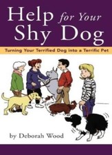 Help for Your Shy Dog,Deborah Wood- 021898050366