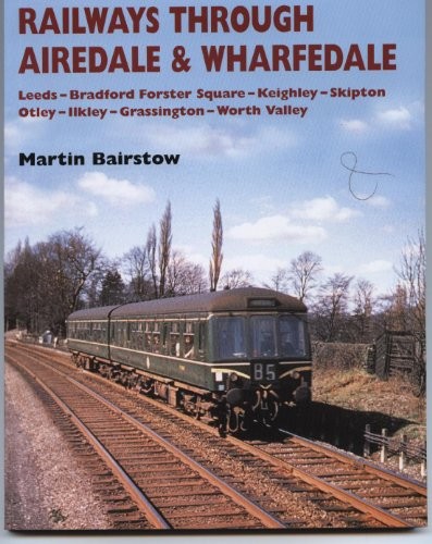 Railways through airedale - railways,