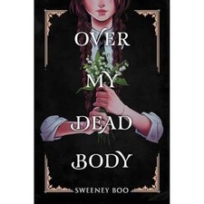 Over My Dead Body, Sweeney Boo