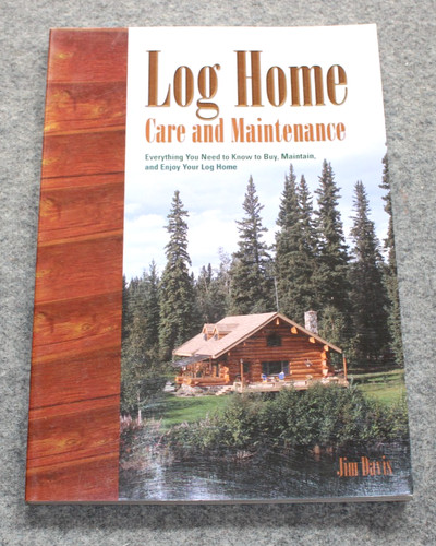 Log home care and - log,